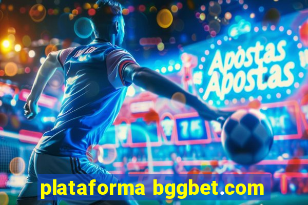 plataforma bggbet.com